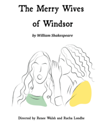 The Belmont Dramatic Club Presents: The Merry Wives of Windsor