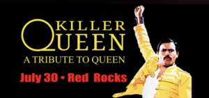 Killer Queen at Red Rocks