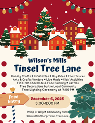 Wilson's Mills Sixth Annual Tinsel Tree Lane Holiday Event