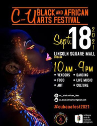 3rd Annual C-U Black and African Arts Festival