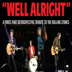 Well Alright - The Rolling Stones Experience!