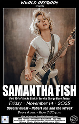 SAMANTHA FISH - Friday November 14 - Plus Robert Jon & The Wreck