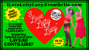 I Love Lefty Lucy HoliGAY Special