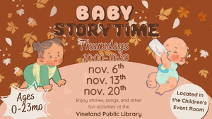 Baby Story Time at the Vineland Public Library (10-10:30am)