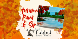 Paint and Sip at Fabled Brew Works: Autumn Lake