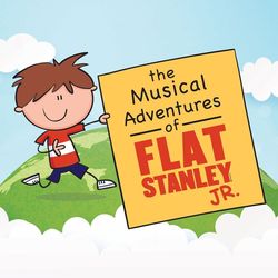 The Musical Adventures of Flat Stanley JR