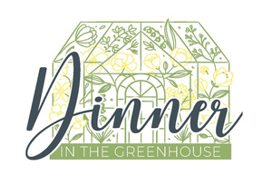 Dinner in the Greenhouse