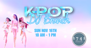 K-Pop DJ Brunch at 1741 Pub & Grill