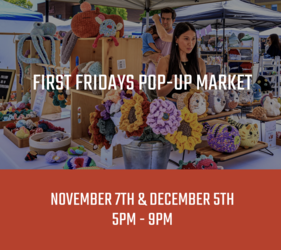 First Fridays Pop-Up Market