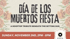 Día de Los Muertos Fiesta