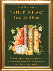 The Noble Capybara presents: Pumpkins & Pages!