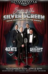 The 4GENTS present Songs of the Silver Screen