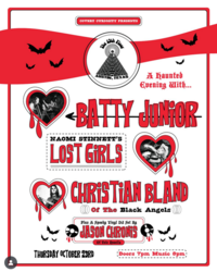 A Haunted Evening with Batty Jr., Naomi Stinnett's Lost Girls, Christian Bland (The Black Angels)