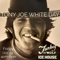 Turkey and the Wolf Icehouse Hosts Tony Joe White Day
