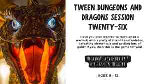 Tween Dungeon & Dragons Session Twenty Six