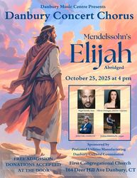 Danbury Concert Chorus: Mendelssohn's "Elijah"