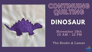 Continuing Quilting: Dinosaur