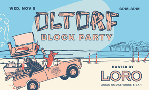 Loro Asian Smokehouse & Bar to host first annual Oltorf Block Party