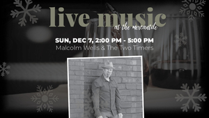 Live Music: Malcolm Wells and The Two Timers @ Middlebrook Mercantile