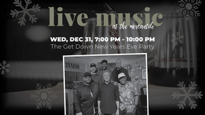 Live Music: The Get Down New Years Eve Party @ Middlebrook Mercantile