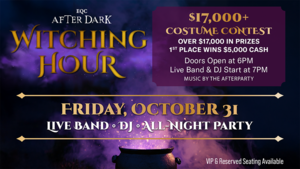 EQC After Dark: Witching Hour