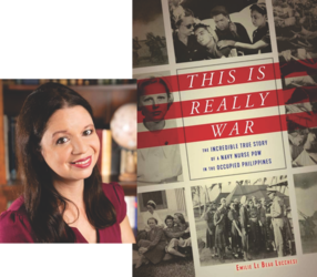 This Is Really War: The True Story of Navy Nurse POWs in World War II