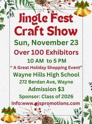 Jingle Fest Craft Show, Sun November 23 Over 100 Artist & Crafters, Wayne Hills H.S, 272 Berdan Ave