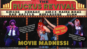 The Ruckus Revival: Movie Madness!