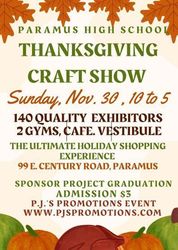 Thanksgiving Craft Show, Sunday, November 30, 140 Exhibitors, Paramus High School