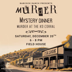 Mystery Dinner Theatre - Murder at the KO Corral