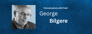 Thatcher Hoffman Smith Poetry Series: George Bilgere