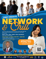 First Fridays: Network and Chill Opportunity with Guest Speaker Pretty Vee