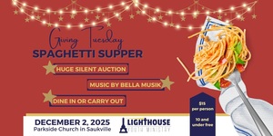 Spaghetti Supper and Silent Auction Benefit for Lighthouse Youth Ministry