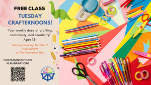 Tuesday Crafternoons at The Hub: Your weekly creative reset—no mess, no stress, just free crafts NLR