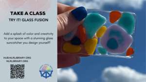 Try It! Glass Fusion Class - Create a Glass Suncatcher at NLR Public Library's Innovation Hub