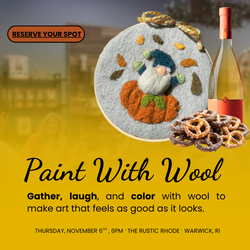 Paint With Wool: A Cozy Needle Felting Workshop at The Rustic Rhode