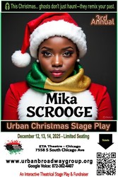 MIKA SCROOGE URBAN BROADWAY STAGE PLAY