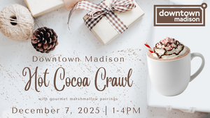 Downtown Madison Hot Cocoa Crawl