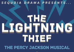 Sequoia Drama Presents The Lightning Thief: The Percy Jackson Musical