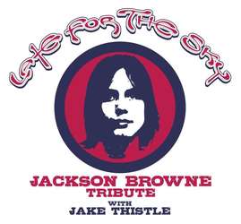 Late for the Sky: Jackson Browne Tribute with Jake Thistle