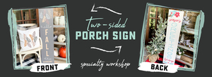 PORCH SIGNS AT AR WORKSHOP HILLSBORO!
