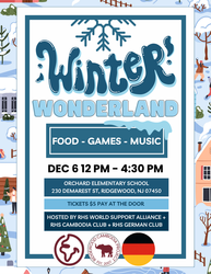 Winter Wonderland - Hosted by the RHS World Support Alliance, RHS Cambodia Club, and RHS German Club