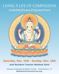 Living a Life of Compassion: Avalokiteshvara Empowerment
