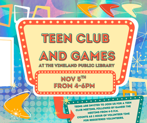 Teen Club Meeting & Games- November 5th from 4-6 p.m