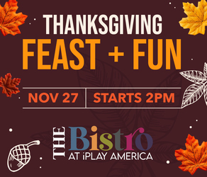 Thanksgiving Feast & Fun 11/27