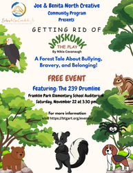 “Getting Rid of Jayskunk” the Play