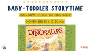 Baby Toddler Storytime: Dig Those Dinosaurs
