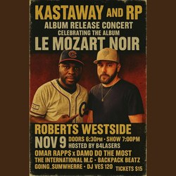 Kastaway & RP Album Release Show @ Robert's Westside