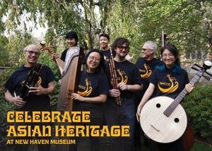 Celebrate Asian Heritage at New Haven Museum