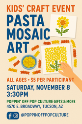 Kids’ Craft Event - Pasta Noodle Mosaics @ Poppin' Off